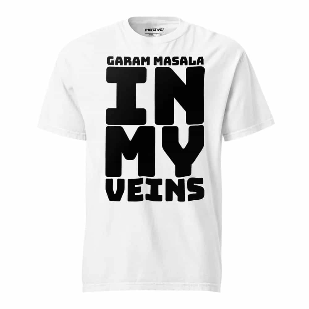 Garam Masala In My Veins, T-Shirt