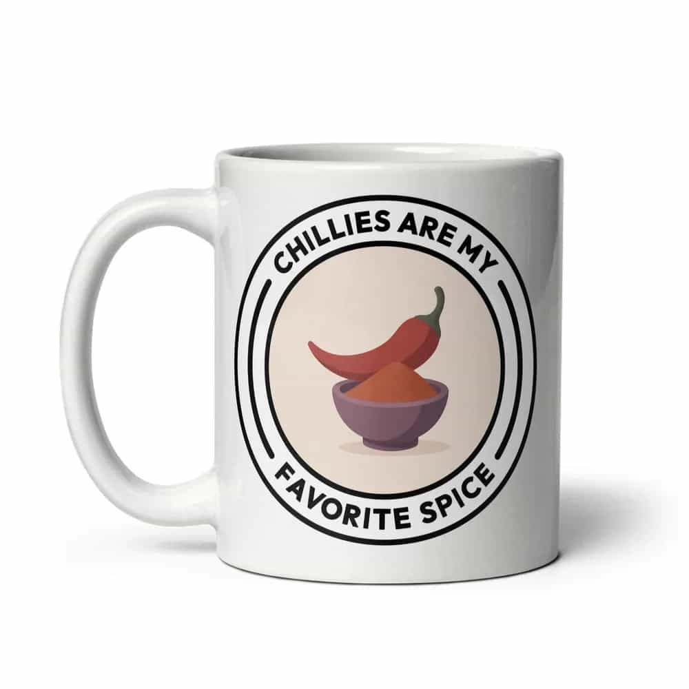 Chillies are my favorite spice, Mug