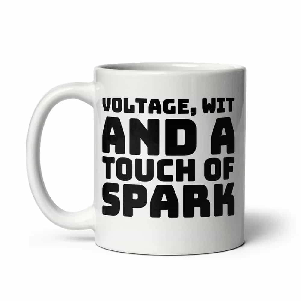 Voltage, Wit, and a Touch of Spark, Mug