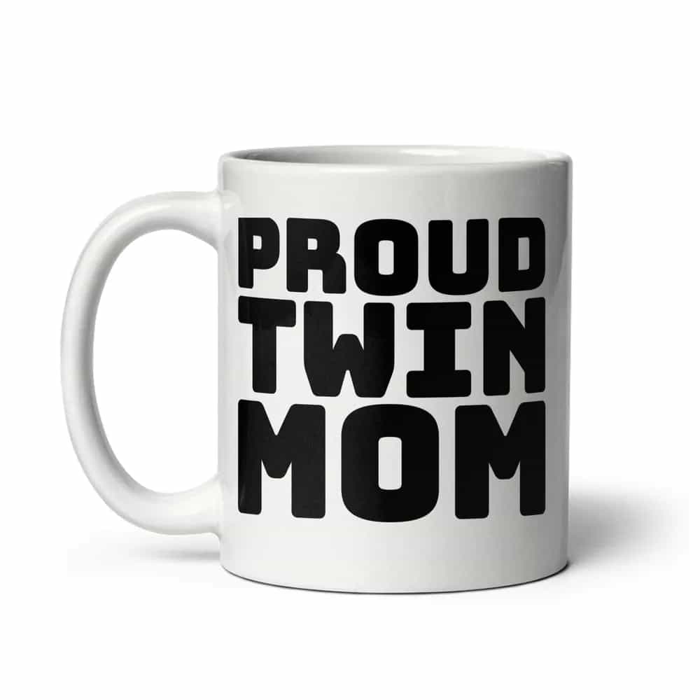 Proud Twin Mom, Mug