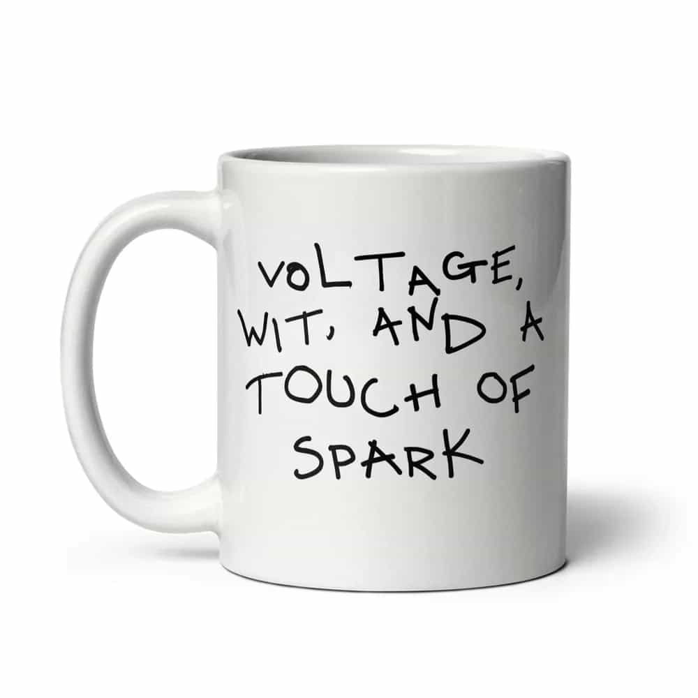 Voltage, Wit, and a Touch of Spark, Mug
