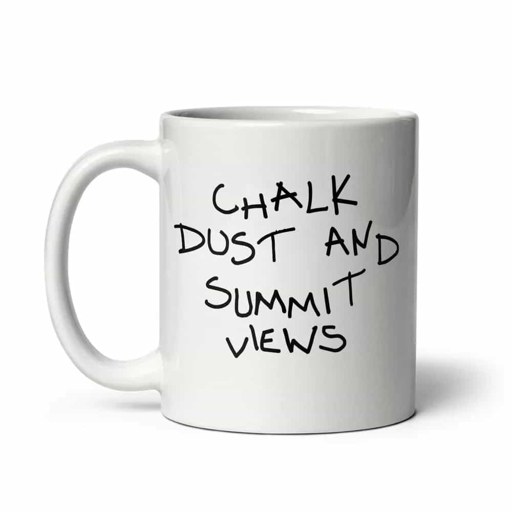 Chalk Dust and Summit Views, Mug