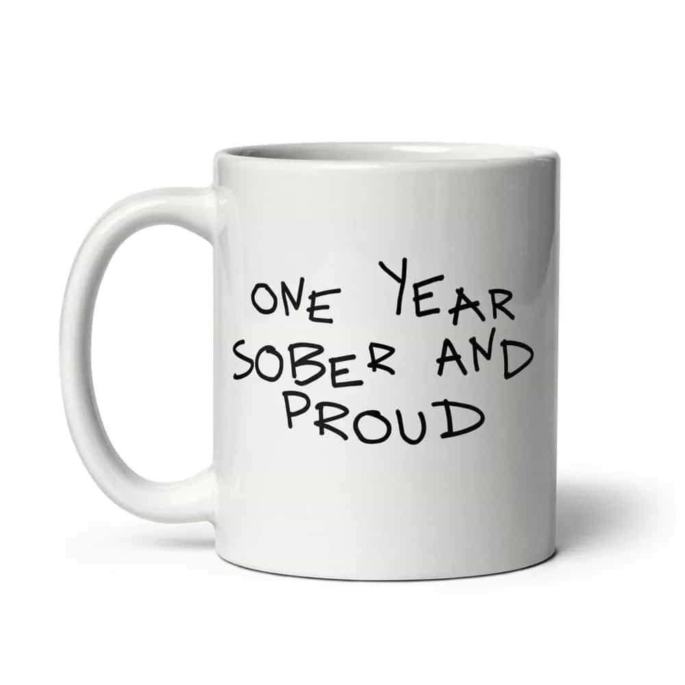 One Year Sober And Proud, Mug