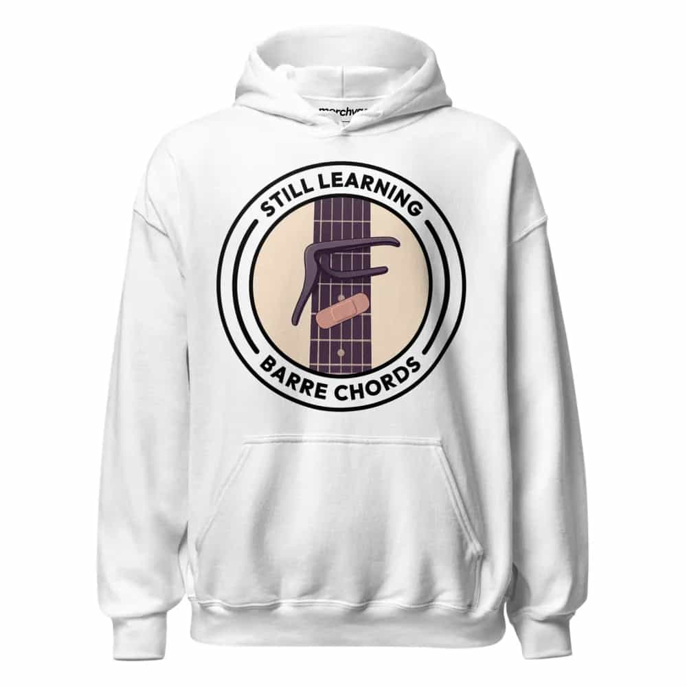 Still Learning Barre Chords, Hoodie