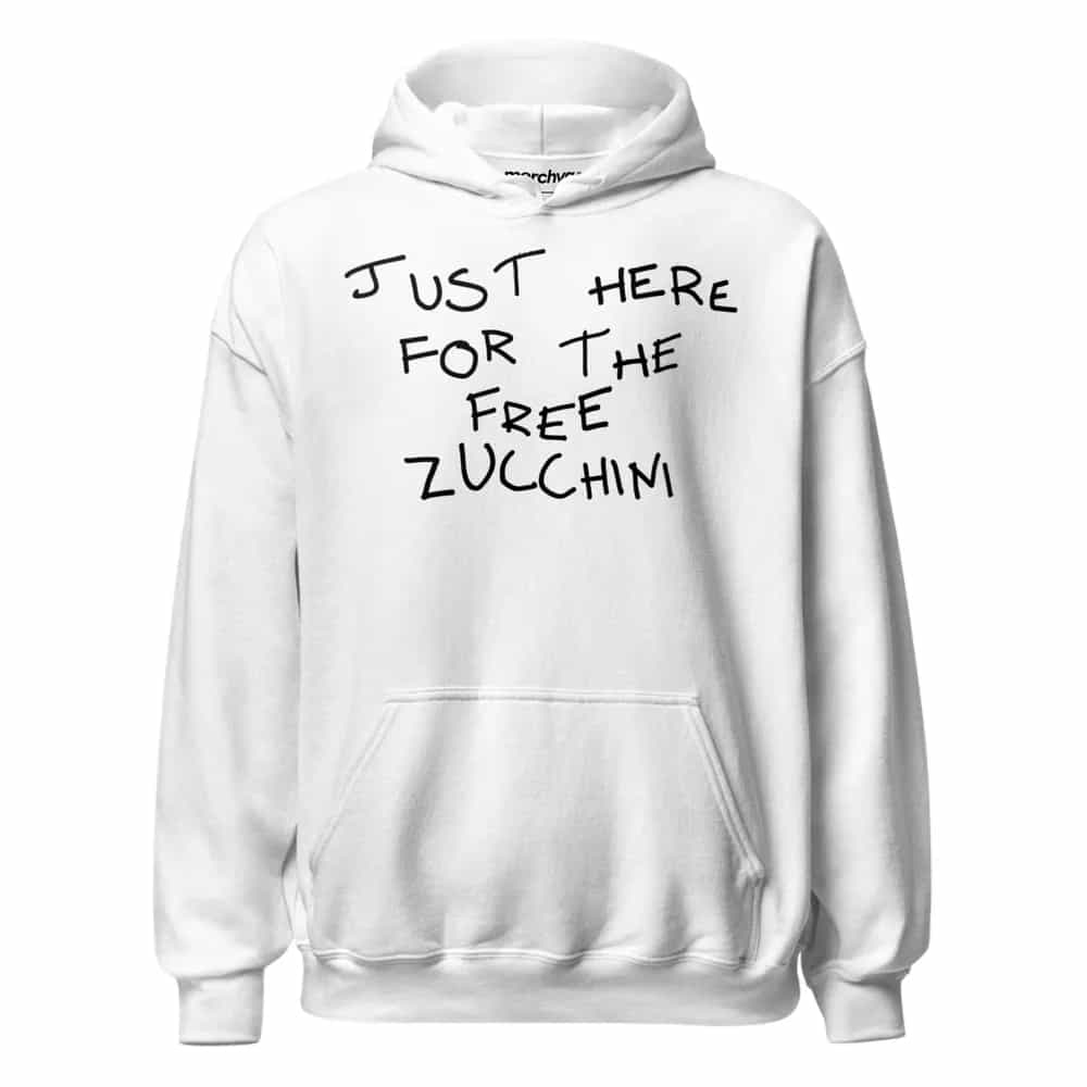 Just Here For The Free Zucchini, Hoodie
