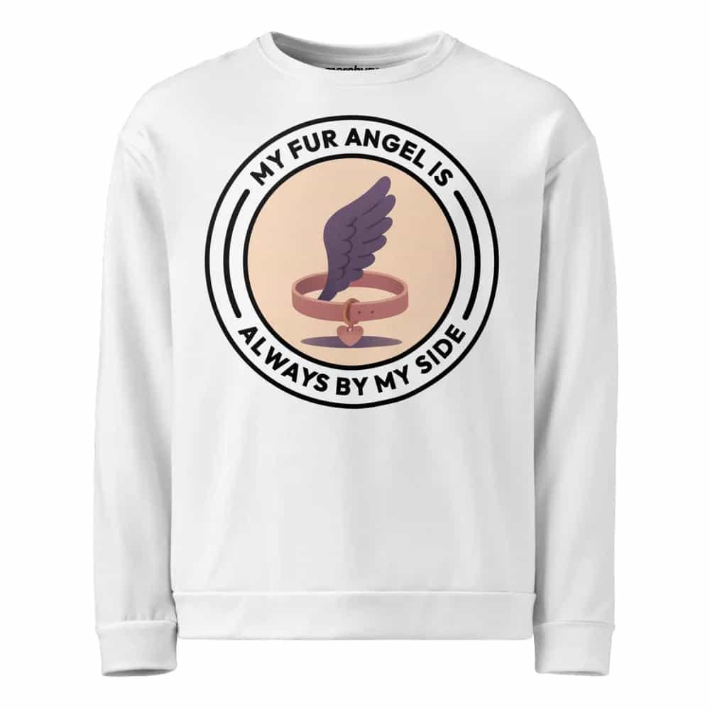 My fur angel is always by my side., Sweatshirt