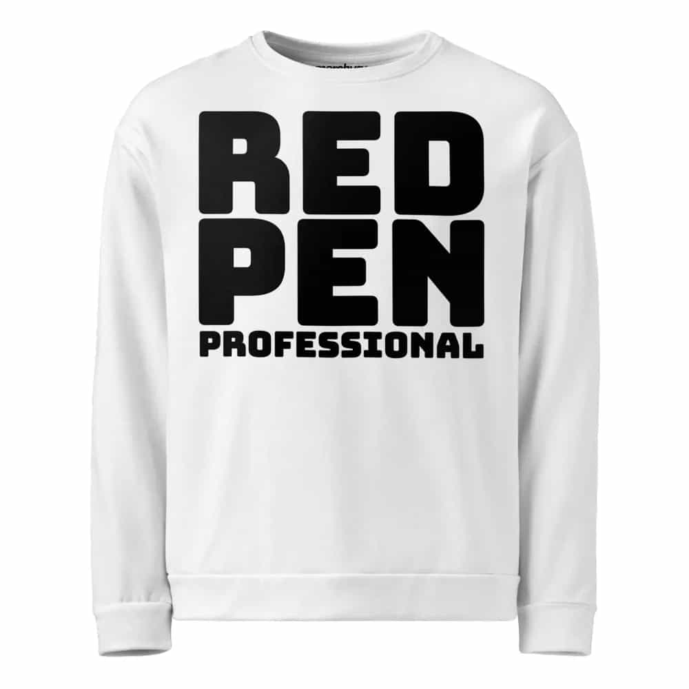 Red Pen Professional, Sweatshirt
