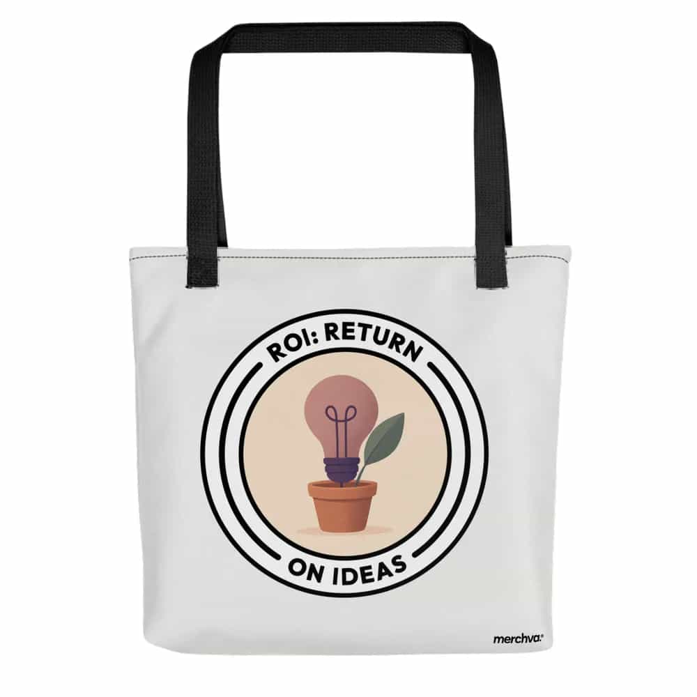 ROI: Return on Ideas, Tote Bag