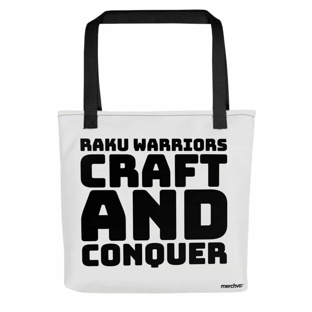 Raku Warriors: Craft and Conquer, Tote Bag