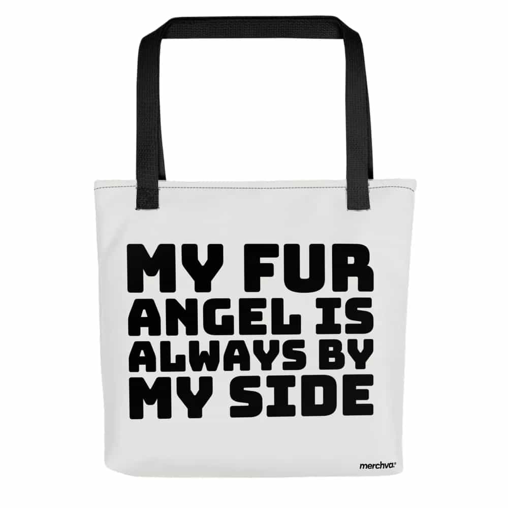 My fur angel is always by my side., Tote Bag