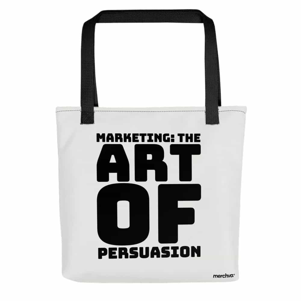 Marketing: The Art of Persuasion, Tote Bag
