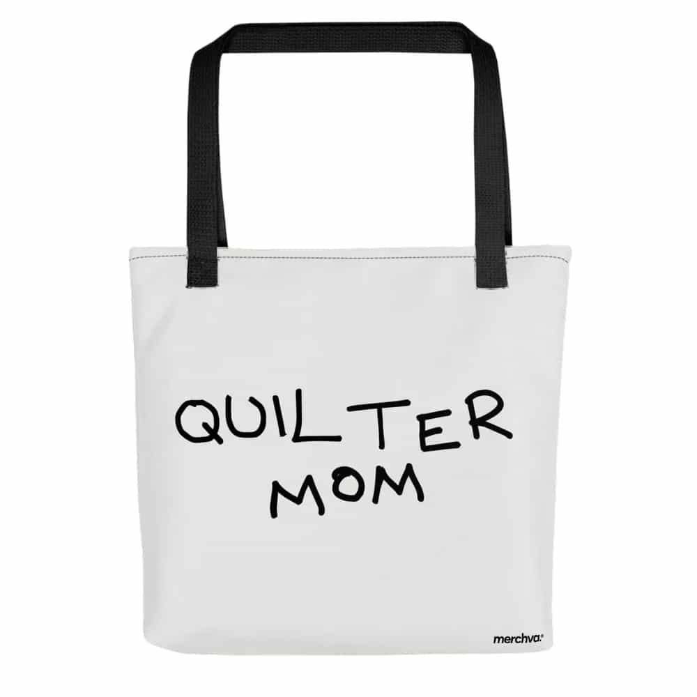Quilter Mom, Tote Bag