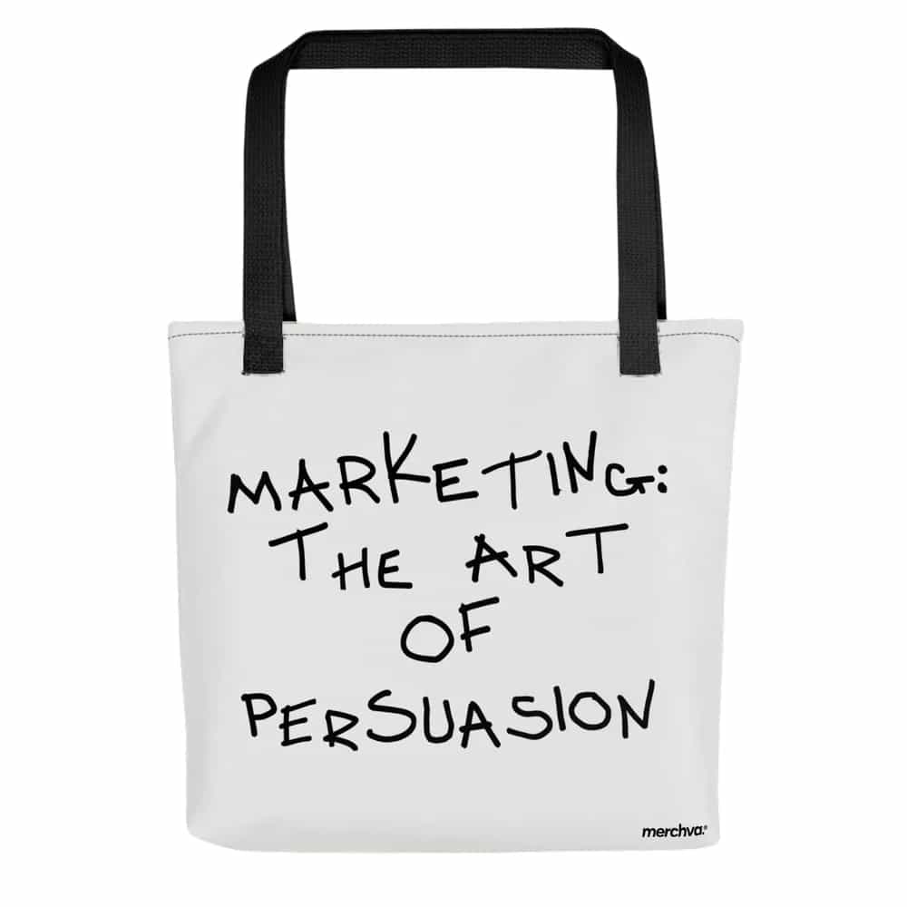 Marketing: The Art of Persuasion, Tote Bag