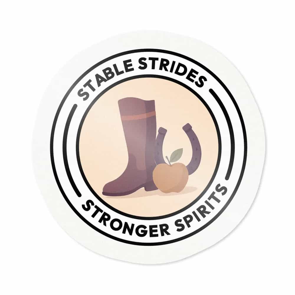 Stable Strides, Stronger Spirits, Sticker