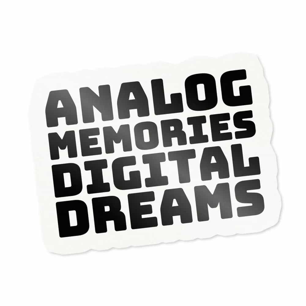 Analog Memories, Digital Dreams, Sticker