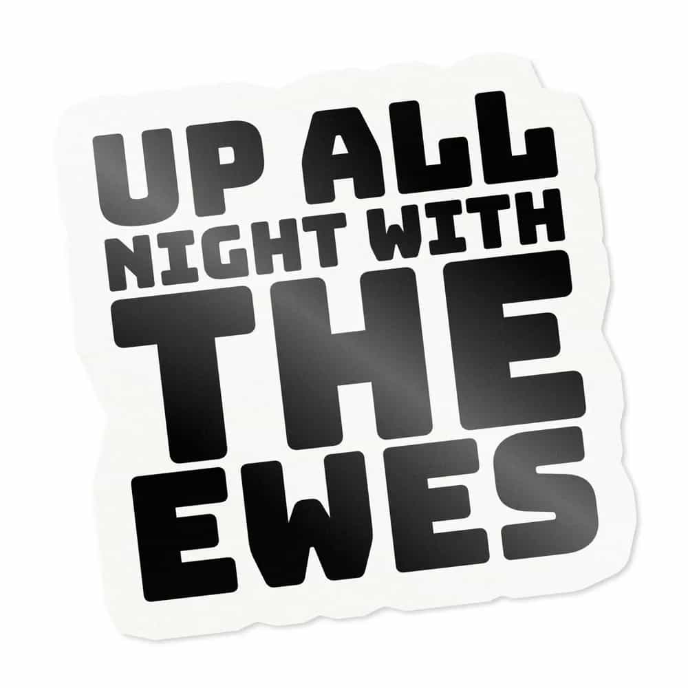 Up All Night With The Ewes, Sticker
