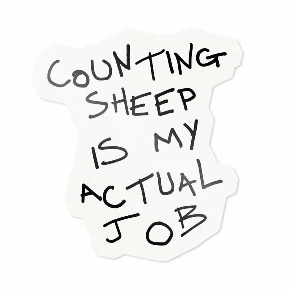 Counting Sheep Is My Actual Job, Sticker