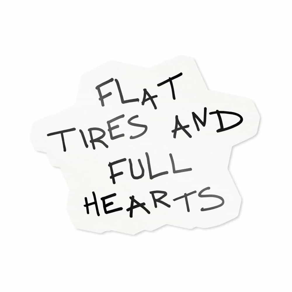 Flat Tires and Full Hearts, Sticker