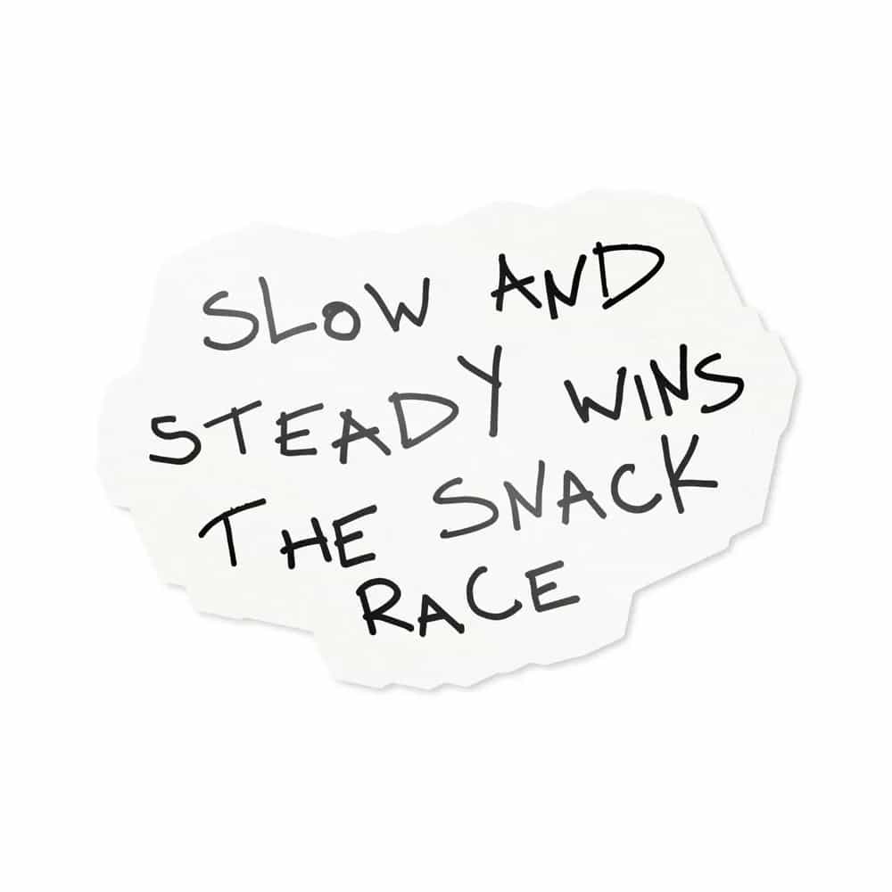 Slow and Steady Wins the Snack Race, Sticker