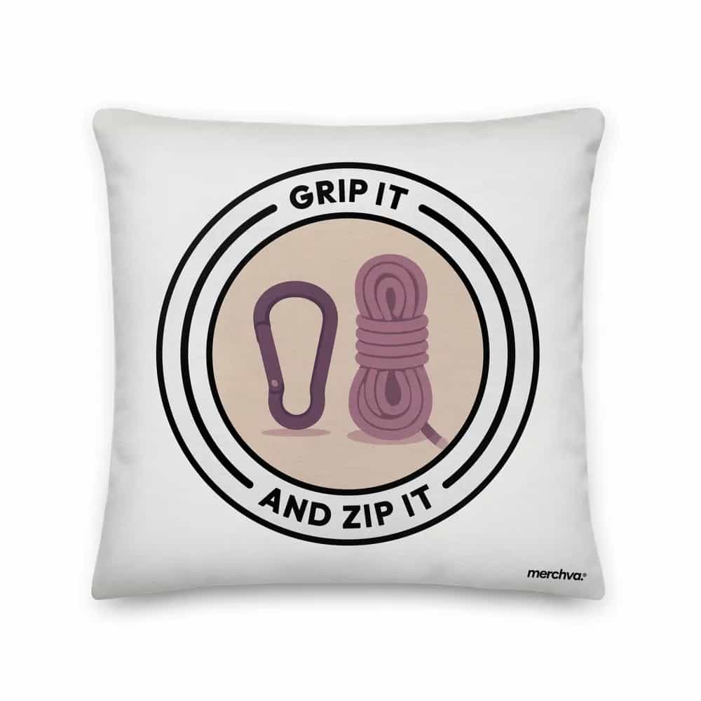 Grip it and Zip it, Pillow