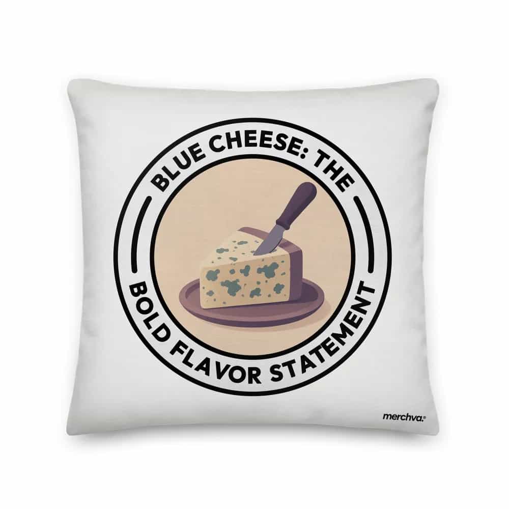 Blue Cheese: The Bold Flavor Statement, Pillow