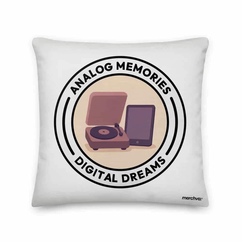 Analog Memories, Digital Dreams, Pillow