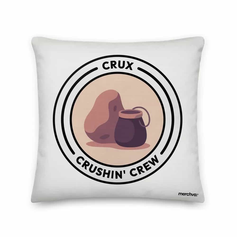 Crux Crushin' Crew, Pillow