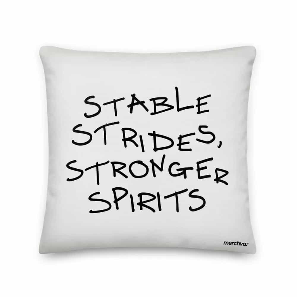 Stable Strides, Stronger Spirits, Pillow