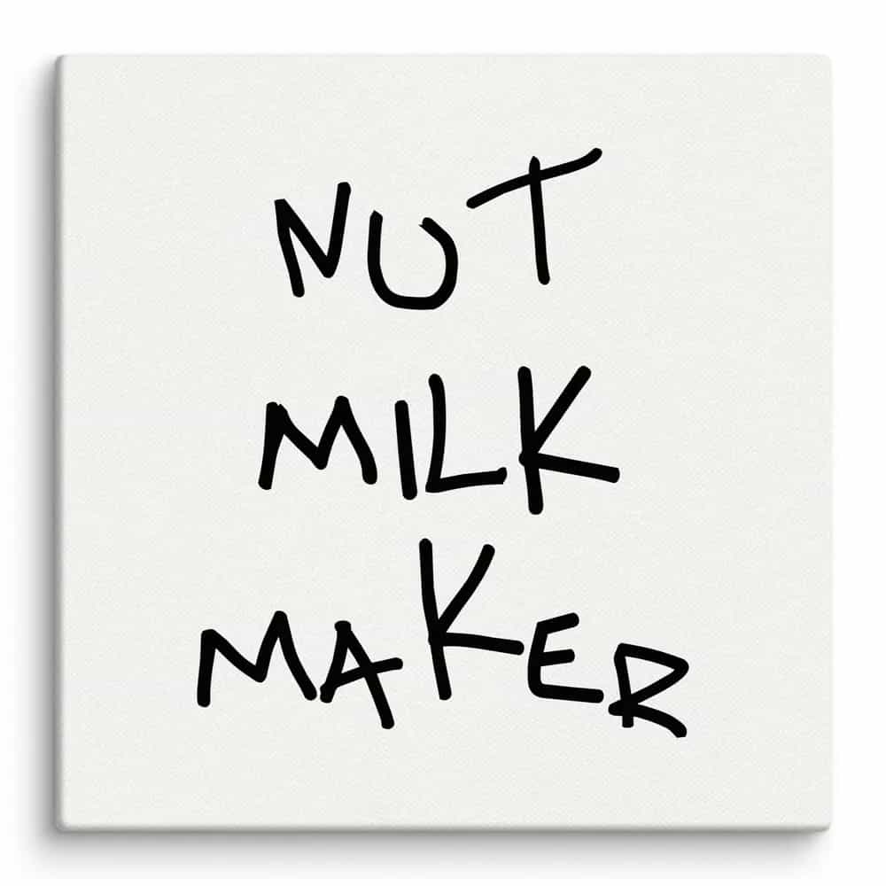 Nut Milk Maker, Wall Art